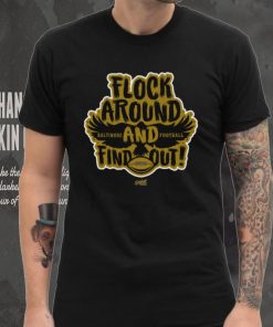 Flock Around and Find Out T Shirt