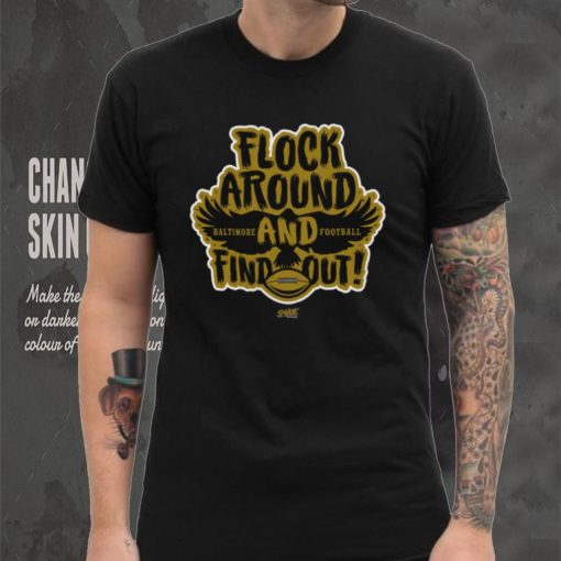 Flock Around and Find Out T Shirt