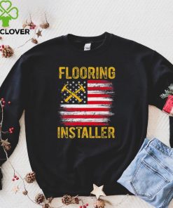 Flooring Installer Contractor Floor Installation Shirt