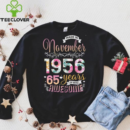 Floral 65 Birthday Made in November 1956 65 Years Old T Shirt