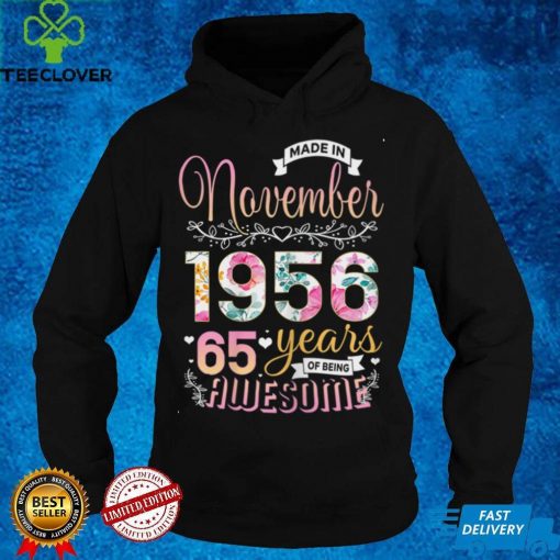 Floral 65 Birthday Made in November 1956 65 Years Old T Shirt