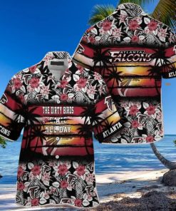 Floral Aloha NFL Atlanta Falcons Hawaiian Shirt The Dirty Birds Came All Day