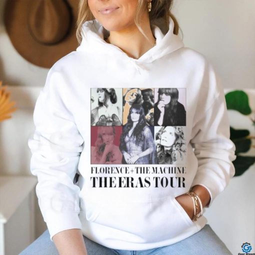 Florence and the machine had an eras tour hoodie, sweater, longsleeve, shirt v-neck, t-shirt