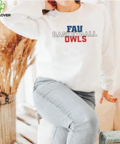 Florida Atlantic University Owls Shirt, Ncaa March Madness Basketball Unisex T shirt Sweater 1 Florida Atlantic University Owls Shirt, Ncaa March Madness Basketball Unisex T shirt Sweater