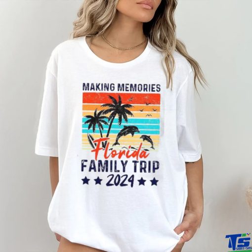 Florida Family Trip 2024 Making Memories Vacation Shirt