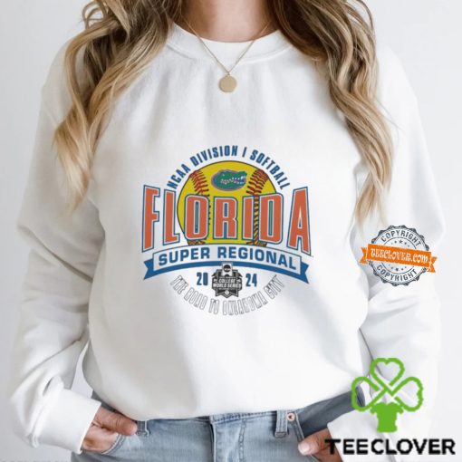 Florida Gators 2024 NCAA Division I Softball Super Regional hoodie, sweater, longsleeve, shirt v-neck, t-shirt