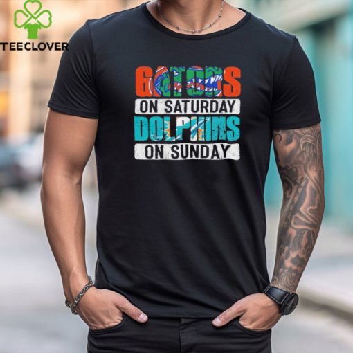 Florida Gators On Saturday Miami Dolphins On Sunday Shirt