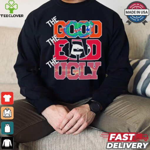 Florida Gators The Good The Bad The Ugly Shirt