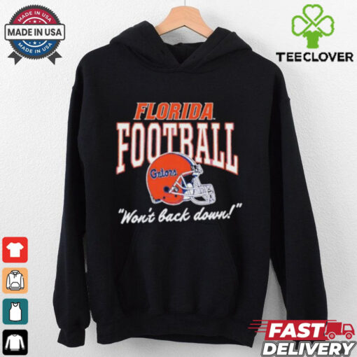 Florida Gators won’t back down helmet shirt