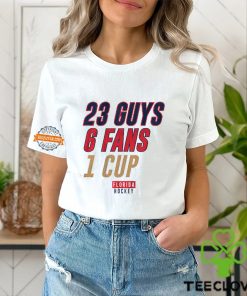 Florida Hockey 23 Guys, 6 Fans, 1 Cup Shirt