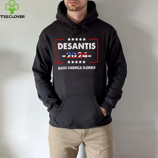 Florida Judge Desantis 2024 Make America Florida hoodie, sweater, longsleeve, shirt v-neck, t-shirt