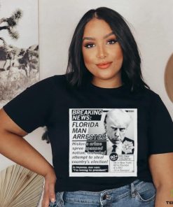 Florida Man Arrested Trump Mugshot T shirt