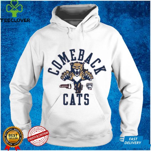 Florida Panthers 2022 Stanley Cup Playoffs Comeback Cats hoodie, sweater, longsleeve, shirt v-neck, t-shirt