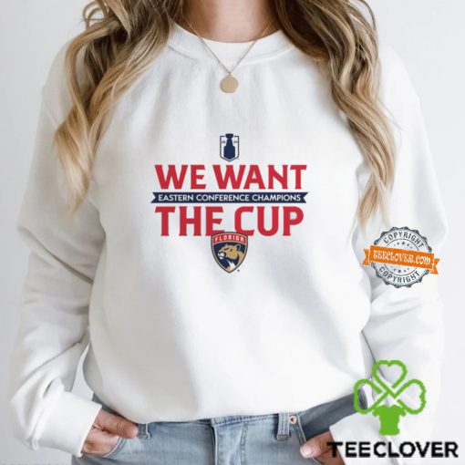 Florida Panthers 2024 Eastern Conference Champions We Want The Cup T Shirt