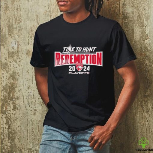 Florida Panthers 2024 Time To Hunt Redemption 2024 Playoffs Shirt