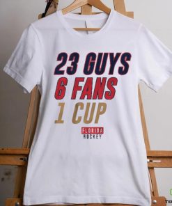 Florida Panthers 23 Guys 6 Fans 1 Cup History Shirt