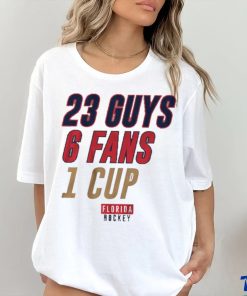 Florida Panthers 23 Guys 6 Fans 1 Cup History Shirt