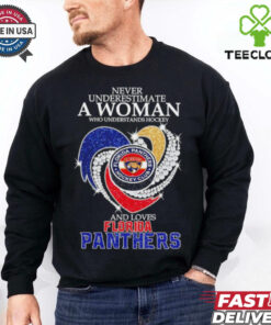 Florida Panthers Never Underestimate A Woman And Love 2024 shirt 1 Florida Panthers Never Underestimate A Woman And Love 2024 shirt