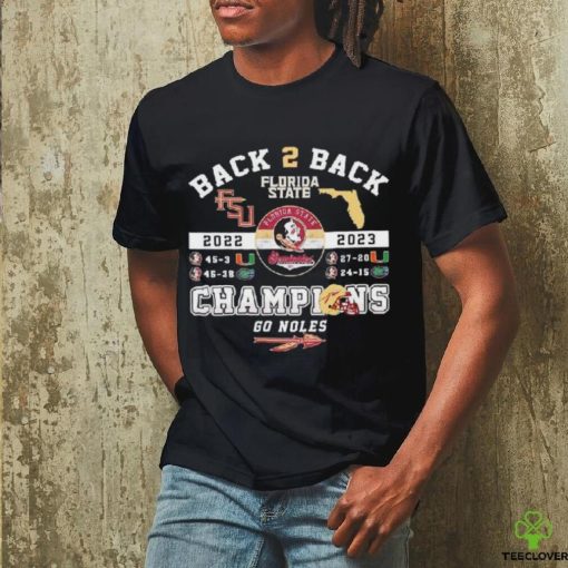 Florida State Back 2 Back 2023 Champions Go Noles T Shirt