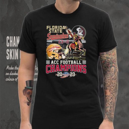 Florida State Seminoles 13 0 ACC Football Champions 2023 Shirt