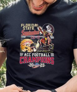 Florida State Seminoles 13 0 ACC Football Champions 2023 Shirt