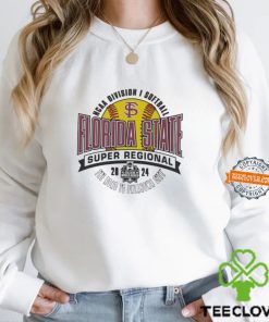 Florida State Seminoles 2024 NCAA Division I Softball Super Regional hoodie, sweater, longsleeve, shirt v-neck, t-shirt