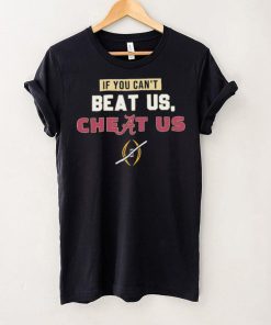 Florida State Seminoles If You Can’t Beat Us, Cheat Us Alabama Crimson Tide Shirt