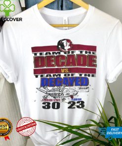 Florida State Seminoles Team of the Decade vs Florida GatorsTeam of the Decayed shirt 3 Florida State Seminoles Team of the Decade vs Florida GatorsTeam of the Decayed shirt
