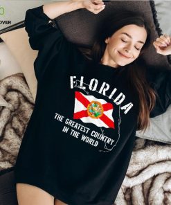 Florida the greatest country in the world shirt