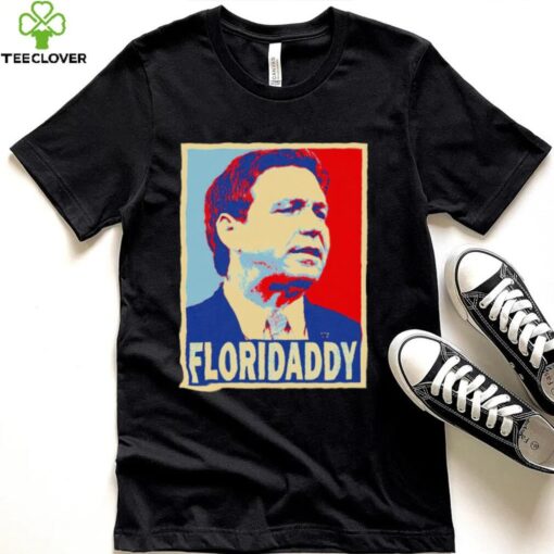 Floridaddy Gov Ron Desantis 2024 Florida daddy shirt