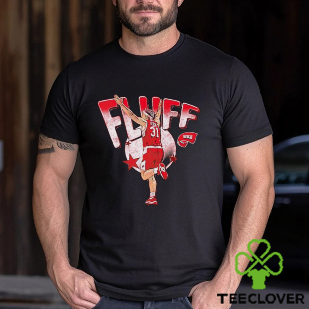 Fluff WKU cartoon shirt Fluff WKU cartoon shirt