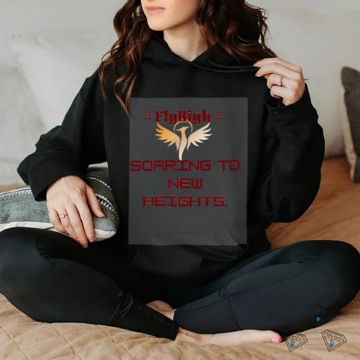 Fly high motivational text shirt