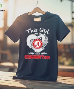 Alabama Crimson Tide this girl loves her Crimson Tide heart sport circle logo hoodie, sweater, longsleeve, shirt v-neck, t-shirt