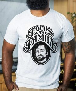 Focus on the family T shirt