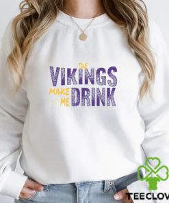 Football Fan Make Me Drink Funny Football Fan Viking Shirt