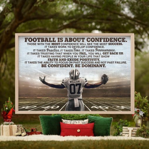 Football Is About Confidence Personalized Football Player Canvas Print, Gift For Football Lovers