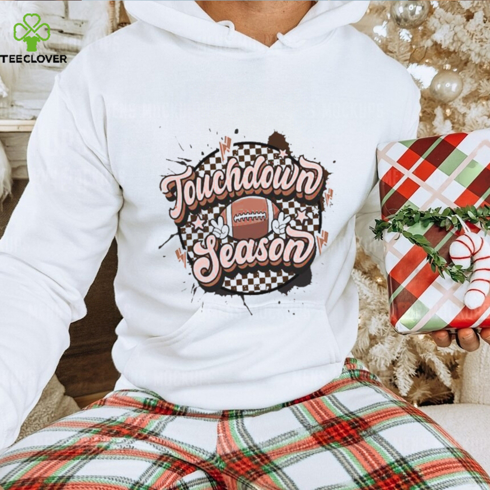 Football Touch Down Shirt Football Touch Down Shirt