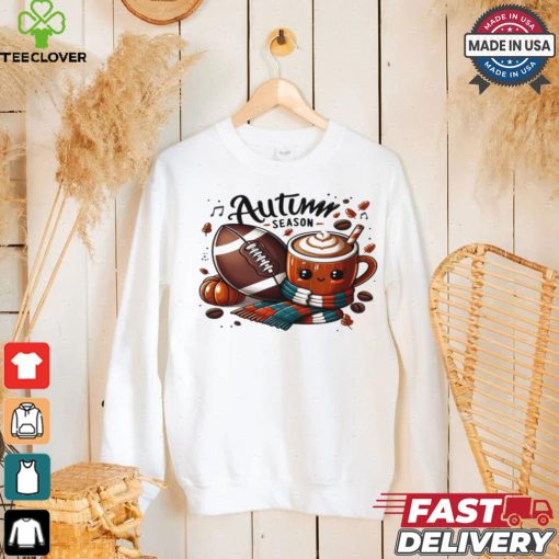 Football and Coffee  Autumn Season T shirt