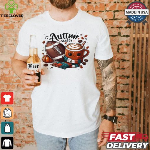 Football and Coffee  Autumn Season T shirt