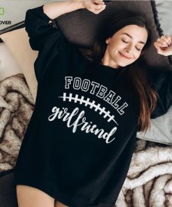 Football girlfriend Football laces cute Football hoodie, sweater, longsleeve, shirt v-neck, t-shirt