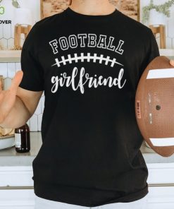 Football girlfriend Football laces cute Football hoodie, sweater, longsleeve, shirt v-neck, t-shirt