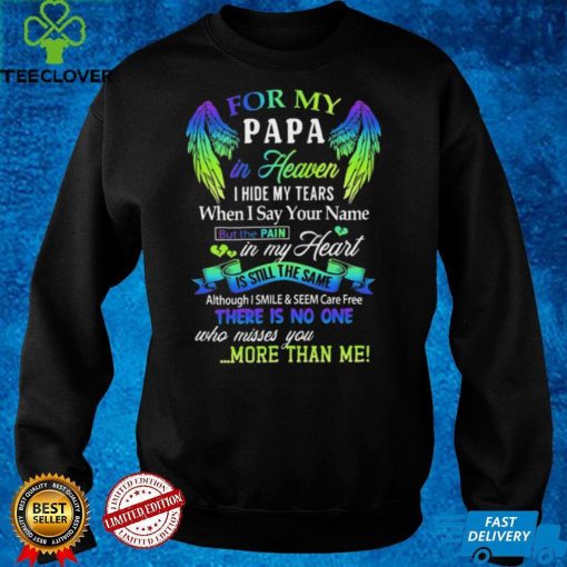 For My Papa In Heaven Classic T Shirt