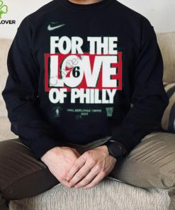 For The Love Of Philly 76Ers 2023 T Shirt