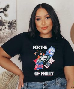 For The Love Of Philly Philadelphia Map Sports Teams Logo Shirt