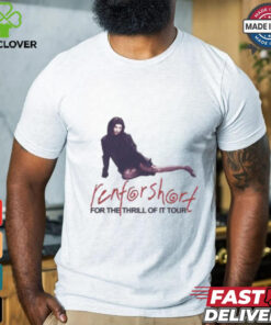 For The Thrill Of It Renforshort Tour Shirt