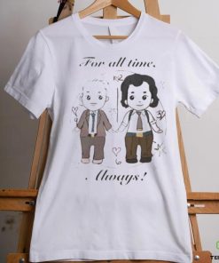 For all times always hoodie, sweater, longsleeve, shirt v-neck, t-shirt