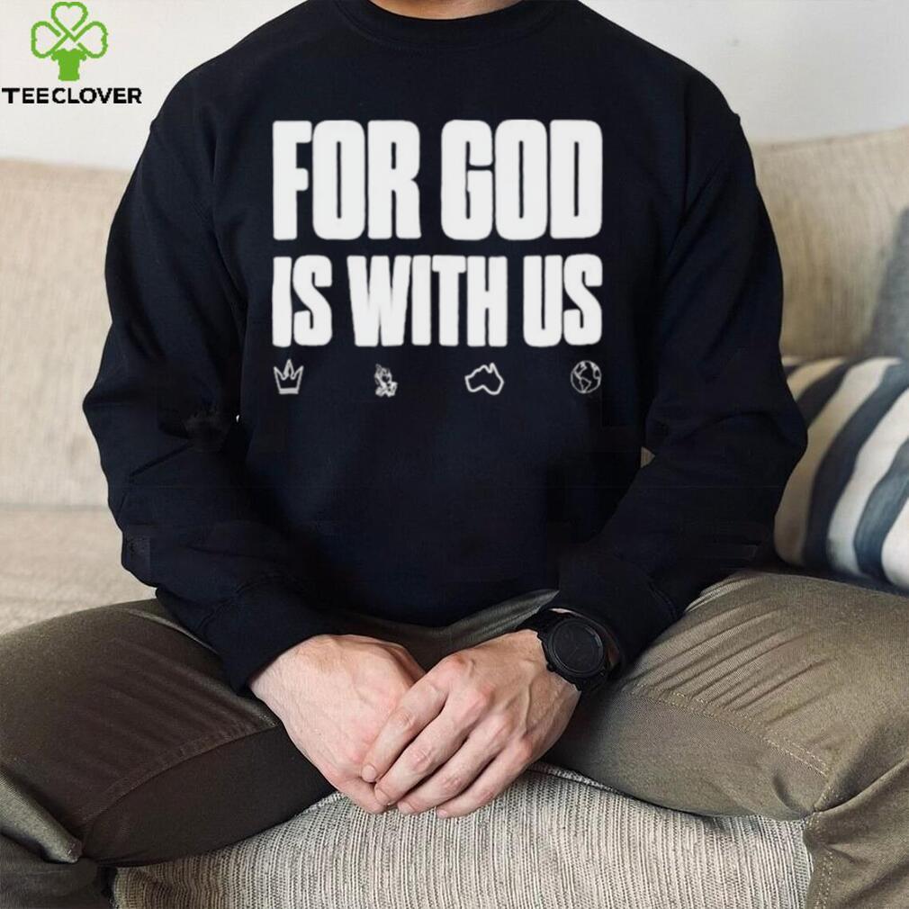 For god is with us shirt For god is with us shirt