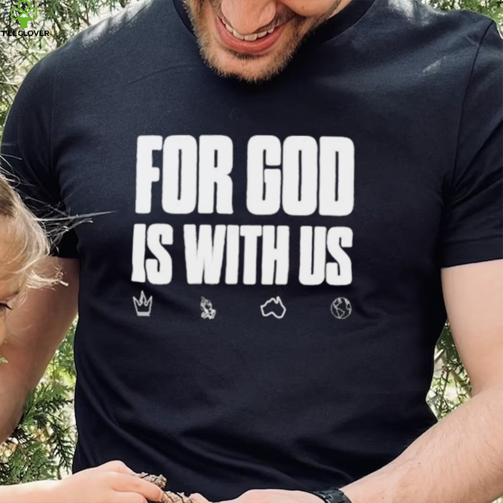 For god is with us shirt For god is with us shirt