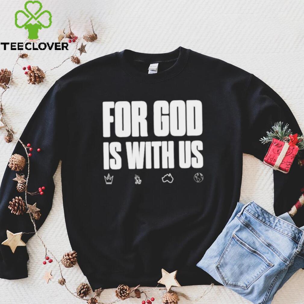 For god is with us shirt For god is with us shirt