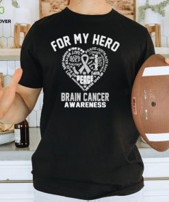 For my hero Brain Cancer Awareness shirt 3 For my hero Brain Cancer Awareness shirt
